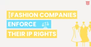 A creative where written how fashion companies enforce their ip rights